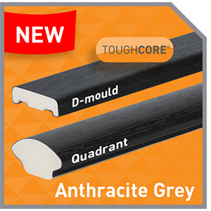 Manufactured Stock of Anthracite Grey PVC Quadrant and PVC D-Mould Now Available